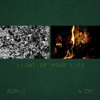 LIGHT UP YOUR LIFE