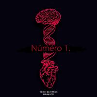 Número 1.（Prod by Uncle Damn）