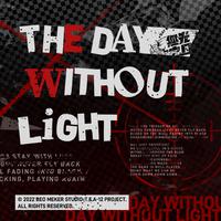 The Day Without Light