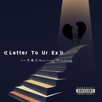 Letter To Ur Ex